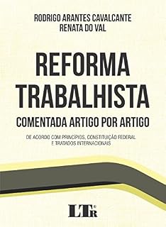Livro Reforma Trabalhista Comentada Artigo por Artigo