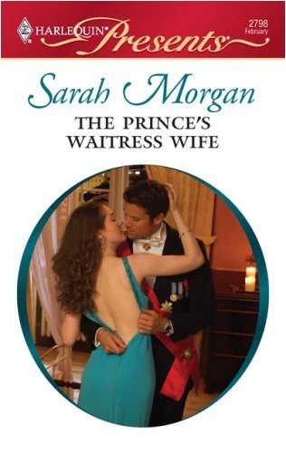 The Prince's Waitress Wife (International Billionaires Series Book 1)