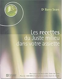 Les  recettes du "Juste milieu dans votre assiette"