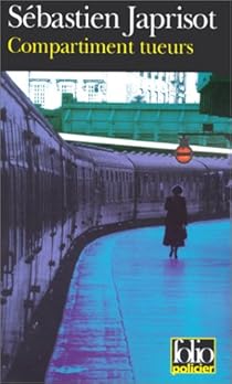 Compartiment Tueurs Sebastien Japrisot Babelio