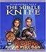 The Subtle Knife (His Dark Materials, Book 2)