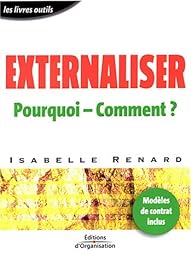 Externaliser, pourquoi, comment ?