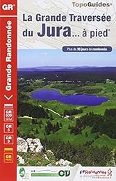La  Grande Traversée du Jura... à pied