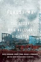 Fukushima: The Story of a Nuclear Disaster