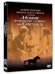 L'homme Qui Murmurait À L'oreille Des Chevaux