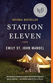Station Eleven: A novel