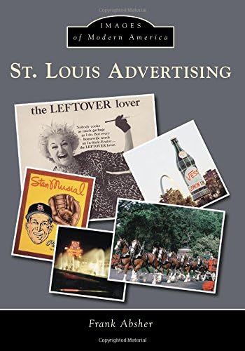 St. Louis Advertising (Images of Modern America)