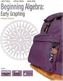 Beginning Algebra: Early Graphing (2nd Edition)