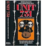Unit 731: the Japanese Army's secret of secrets