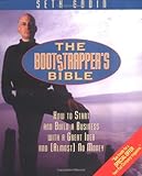 The Bootstrapper's Bible: How to Start and Build a Business With a Great Idea and (Almost) No Money cover