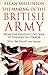 The Making Of The British Army by Allan Mallinson