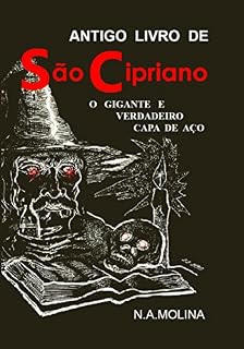 Livro Antigo livro de São Cipriano, o gigante e verdadeiro Capa de Aço