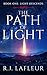 The Path Of Light: A Between Worlds Paranormal Romance by R.J. Lafleur