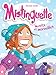Mistinguette, Tome 4 : Monts et merveilles by