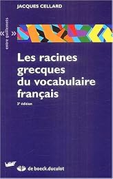 Les  racines grecques du vocabulaire français
