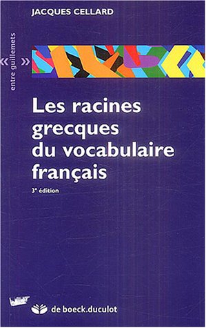 Les  racines grecques du vocabulaire français
