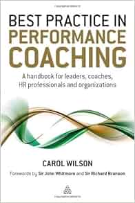 Amazon.com: Best Practice in Performance Coaching: A