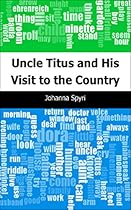 Uncle Titus and His Visit to the Country