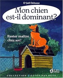 Mon chien est-il dominant ?