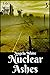 Nuclear Ashes Book Three (Life After War 3)