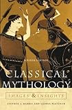Classical Mythology: Images and Insights by Stephen Harris, Gloria Platzner
