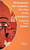 DICTIONNAIRE DES RITES,SYMBOLES ET CROYANCES by
