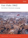 Front cover for the book Fair Oaks 1862 by Angus Konstam