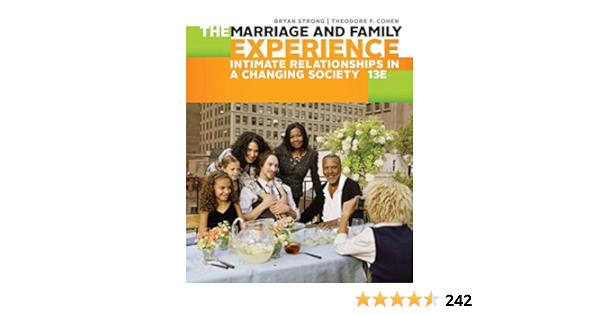 The Marriage And Family Experience Intimate Relationships In A Changing Society Strong Bryan Cohen Theodore F 9781305503106 Books The Marriage And Family Experience Intimate Relationships In A Changing Society Strong Bryan Cohen Theodore F 9781305503106 Books