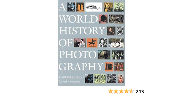 World History Of Photography Amazon Ca Rosenblum Naomi Books