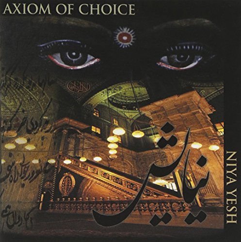 Axiom of Choice - Niya Yesh - Zortam Music