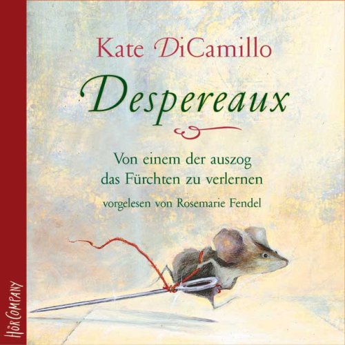 Die geschichte des despereaux hoerbuchs