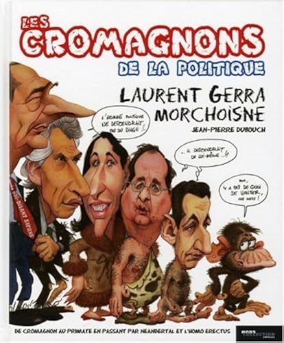 Download Les cromagnons de la politique PDF