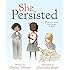 She Persisted: 13 American Women Who Changed the World