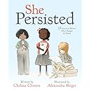 She Persisted: 13 American Women Who Changed the World