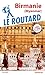 Guide du Routard Birmanie (Myanmar) 2019/20: (Myanmar) (Le Routard) (French Edition) by 