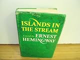 Islands In The Stream A Novel