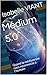 Médium 5.0: Quand la médiumnité nous reconnecte à l'humain (French Edition) by