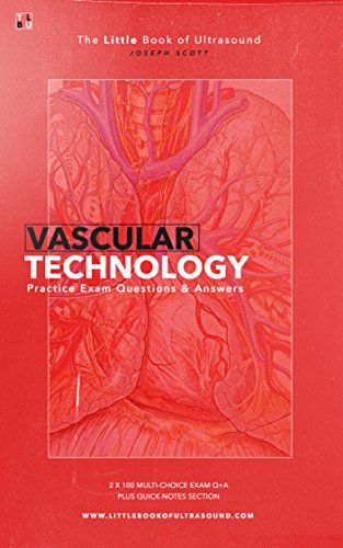 Vascular Technology: Practice Exam Questions and Answers