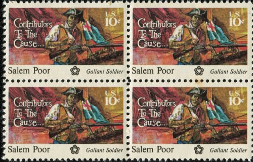 SALEM POOR ~ REVOLUTIONARY WAR ~ BUNKER HILL ~ BLACK HERITAGE ~ BLACK HISTORY #1560 Block of 4 x 10Â¢ US Postage Stamps