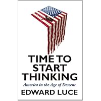 Time to Start Thinking: America in the Age of Descent