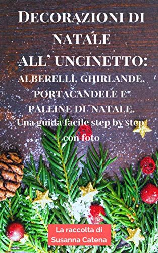 Decorazioni Di Natale Alluncinetto Alberelli Ghirlande