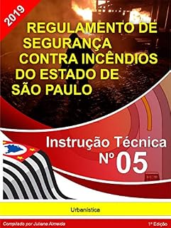 Livro Instrução Técnica Nº 05/2019 - Urbanística: Regulamento de Segurança Contra Incêndio