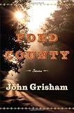 Ford County: Stories by John Grisham (2009-11-03)