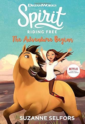 Download Spirit Riding Free: The Adventure Begins PDF