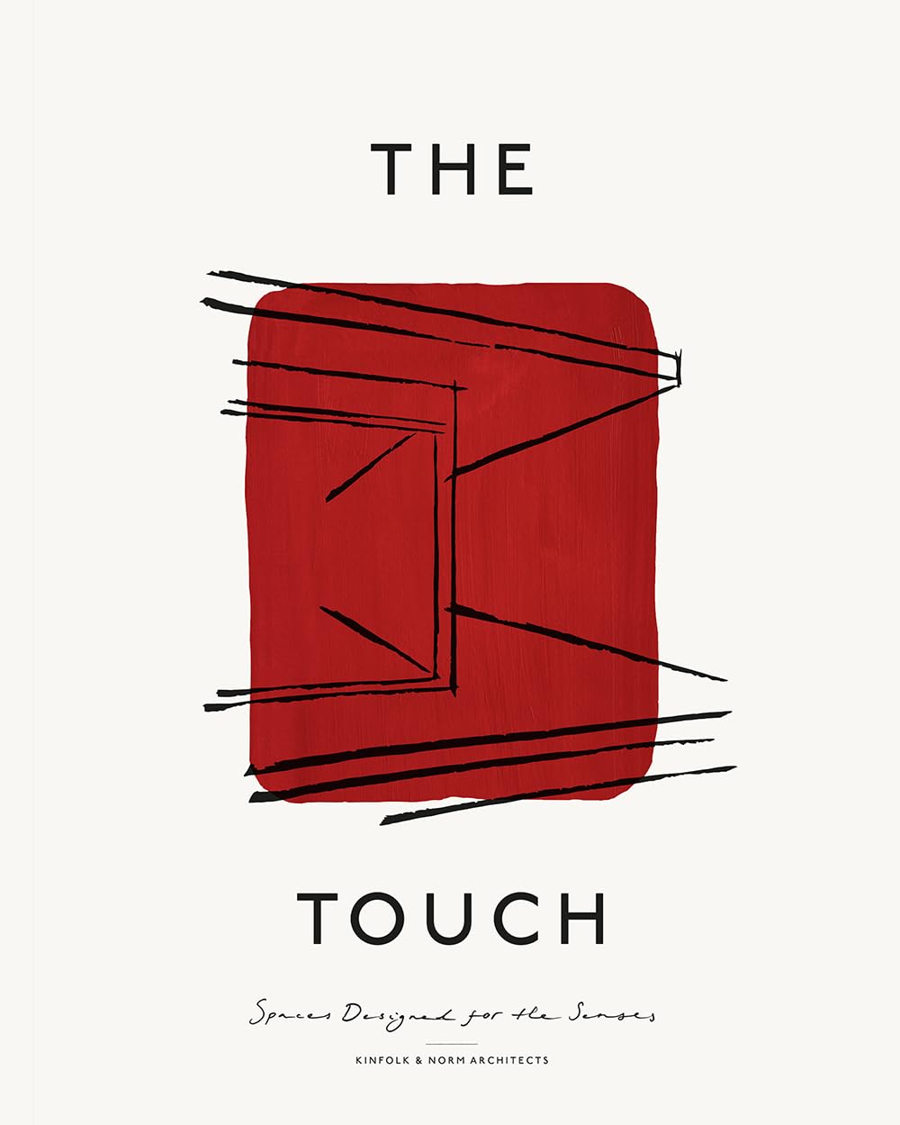 The Touch: Spaces Designed for the Senses
