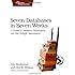 Seven Databases in Seven Weeks: A Guide to Modern Databases and the NoSQL Movement
