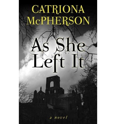 [ AS SHE LEFT IT - LARGE PRINT ] By McPherson, Catriona ( Author) 2013 [ Hardcover ]