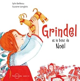 Grindel et le bouc de Noël