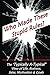 Who Made these Stupid Rules?: The 'Typically A-Typical' view of Life, Business, Sales, Motivation & Goals - Book by Adam Brest