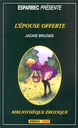 L' épouse offerte